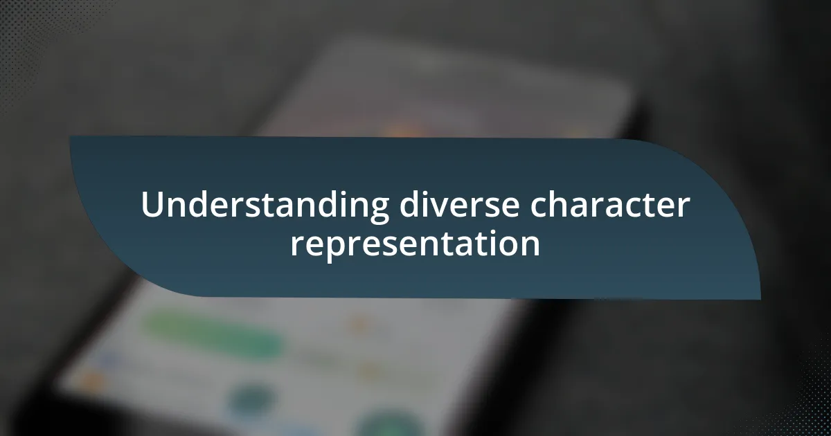 Understanding diverse character representation