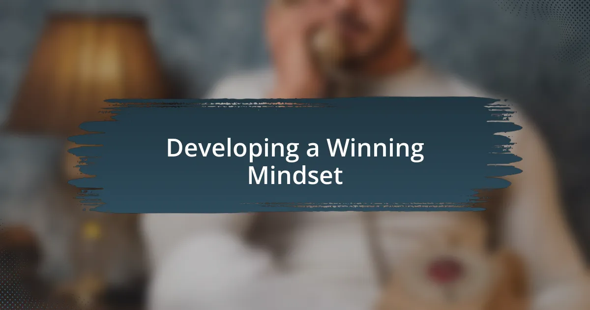 Developing a Winning Mindset