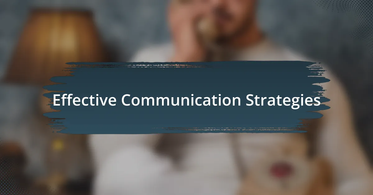 Effective Communication Strategies