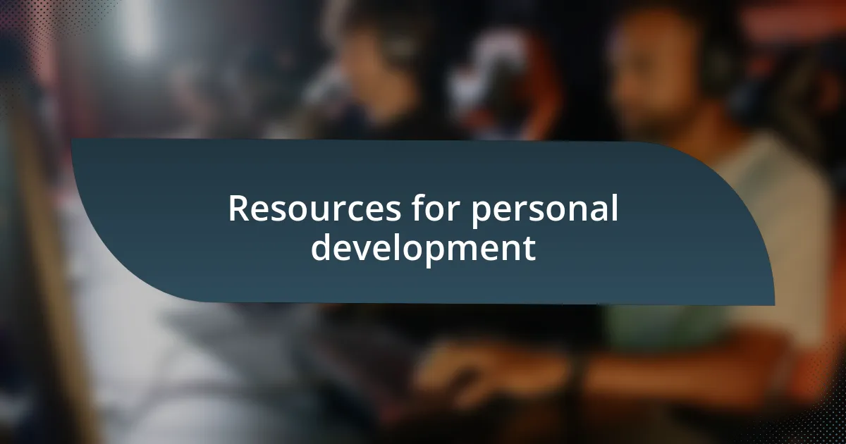 Resources for personal development