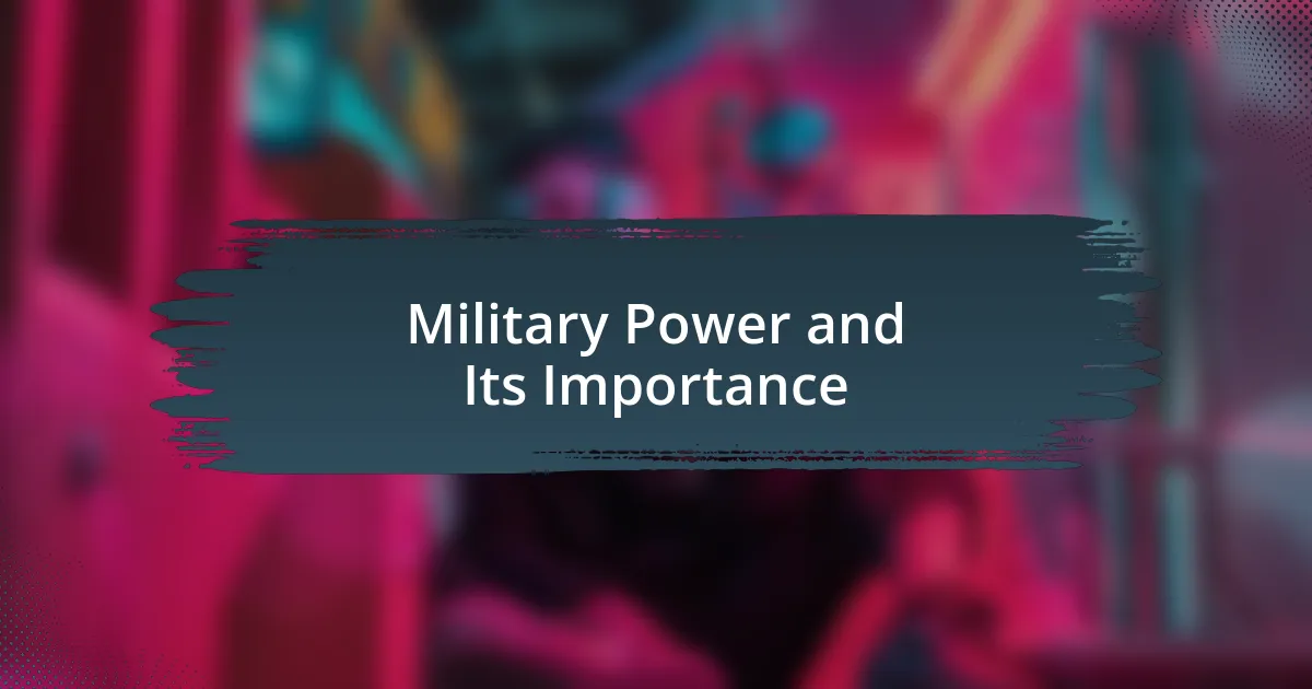 Military Power and Its Importance