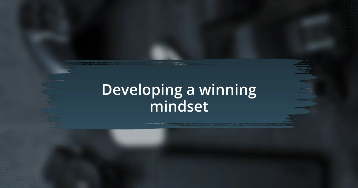 Developing a winning mindset