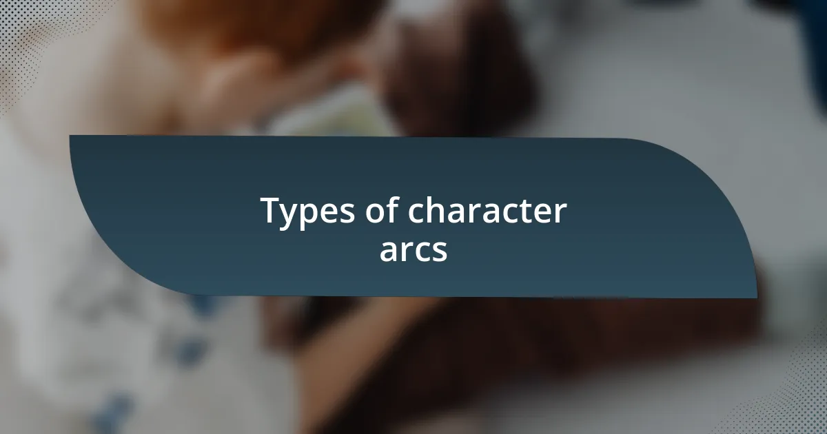 Types of character arcs